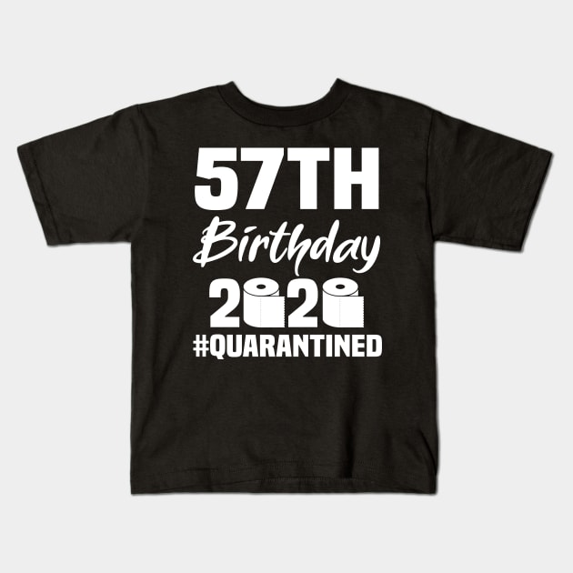 57th Birthday 2020 Quarantined Kids T-Shirt by quaranteen